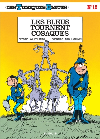 Les Tuniques Bleues, tome 12 : Les Bleus tournent cosaques