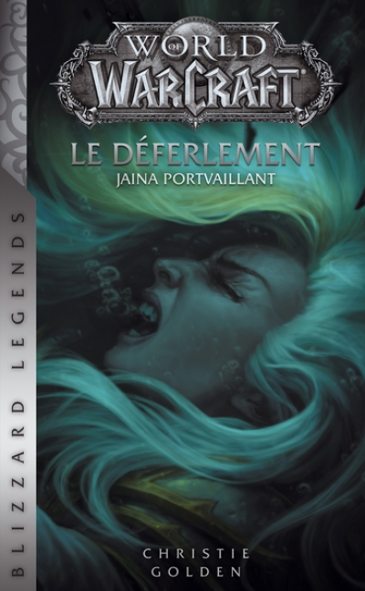 World of WarCraft : Le déferlement