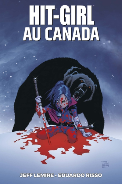 Hit Girl, tome 2 : Hit Girl au Canada