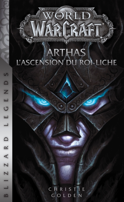 World of Warcraft : Arthas : L'ascension du roi-liche