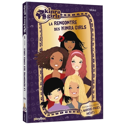 Kinra girls, tome 1 : La rencontre des Kinra