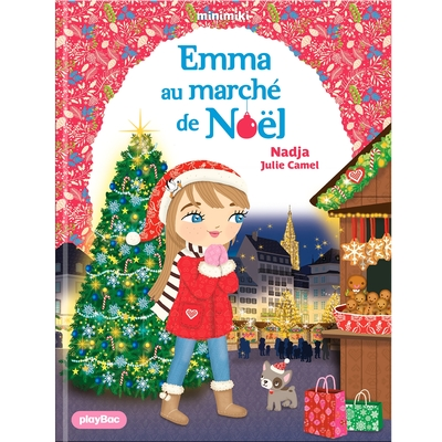 Minimiki, tome 40 : Emma au marché de Noël