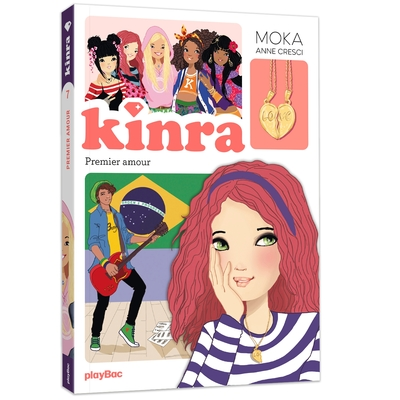 Kinra Girls, tome 7 : Premier Amour