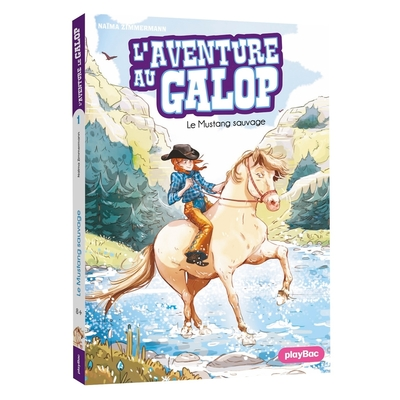 L'Aventure au Galop, tome 1 : Le mustang sauvage