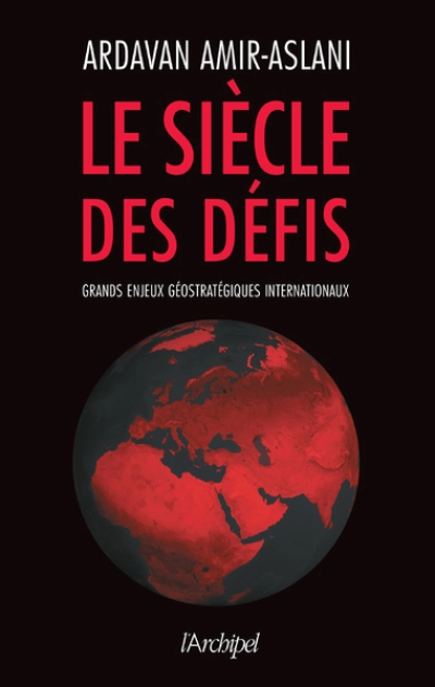 Le siècle des défis