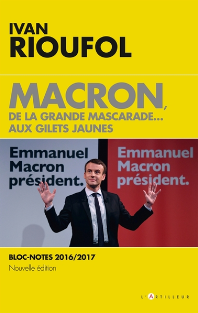 Macron, de la grande mascarade...aux Gilets jaunes