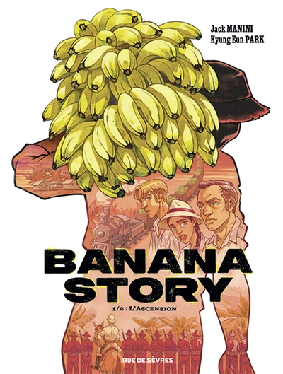 Banana story, tome 1 : L'Ascension