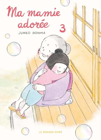 Ma mamie adorée, tome 3
