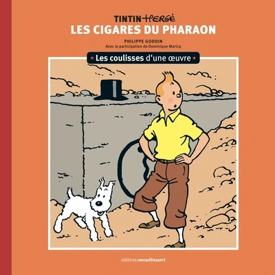 Les coulisses d'une uvre - 4: Les Cigares du pharaon