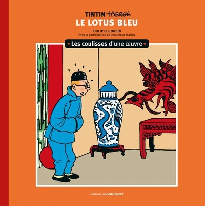 Les coulisses d'une uvre - 5: Le Lotus bleu