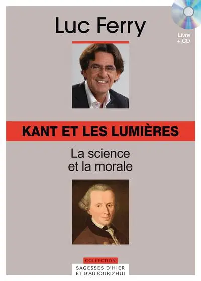 Kant et les Lumières : La science et la morale