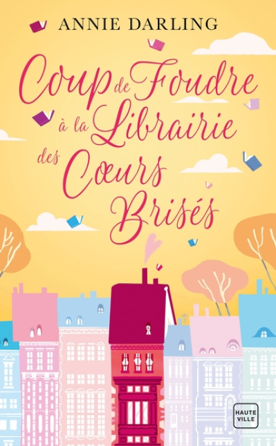 Coup de foudre à la librairie des curs brisés