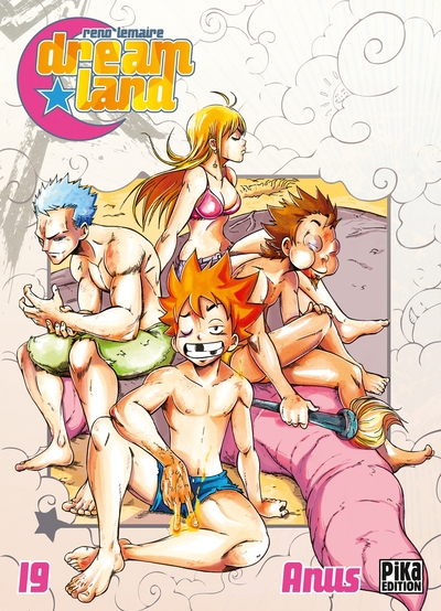 Dreamland, tome 19 : Anus
