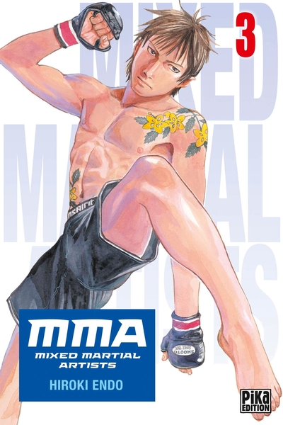 MMA, tome 3