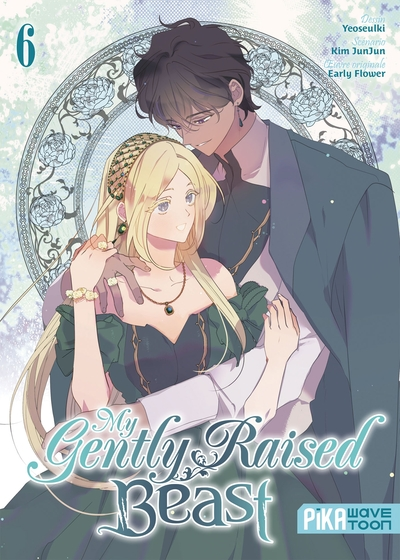 My Gently Raised Beast, tome 6