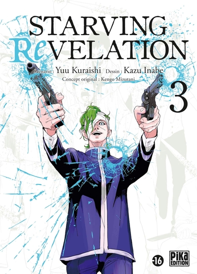 Starving Revelation, tome 3