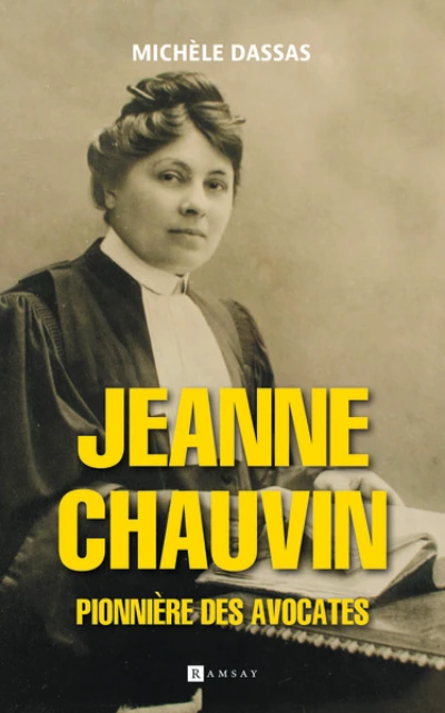 Jeanne Chauvin, pionnière des avocates