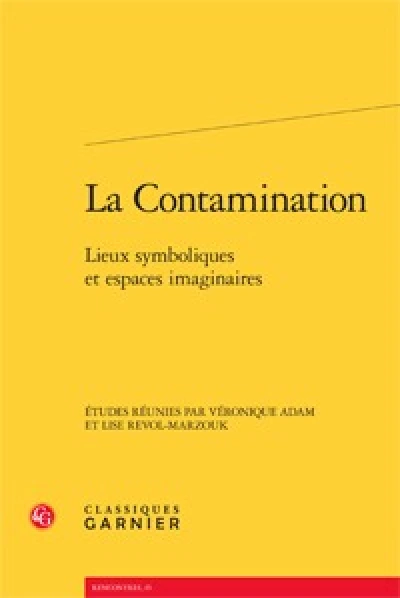 La contamination : Lieux symboliques et espaces imaginaires