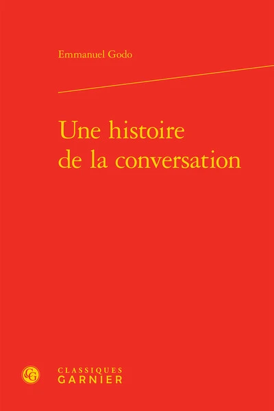 Une histoire de la conversation