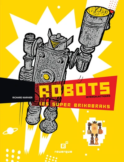 Robots intergalactiques : Les super brikabraks