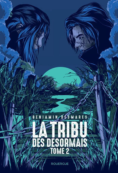 La tribu des Désormais