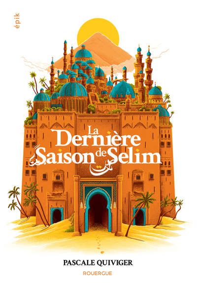 La Dernière saison de Selim