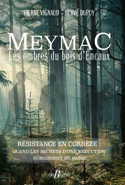 Meymac : Les ombres du bois d'Encaux