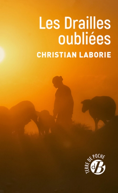 L'appel des Drailles, tome 2 : Les Drailles oubliées