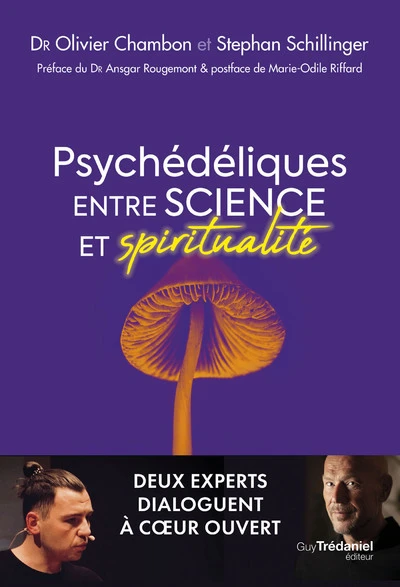 Psychédéliques : entre science et spiritualité