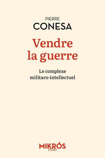 Vendre la guerre