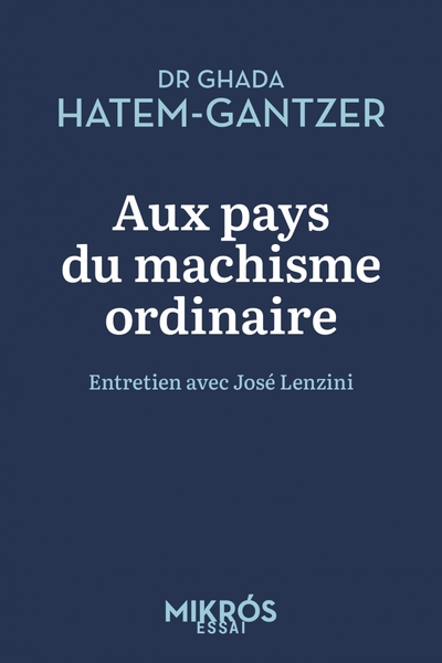 Aux pays du machisme ordinaire