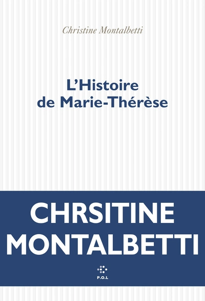 Histoire de Marie-Thérèse