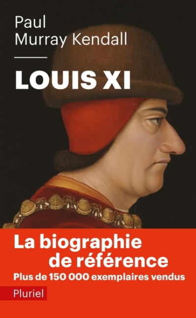 Louis XI : L'universelle araigne