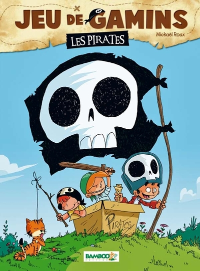 Jeu de Gamins, tome 1 : Les Pirates