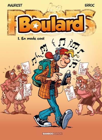 Boulard, tome 1 : En mode cool