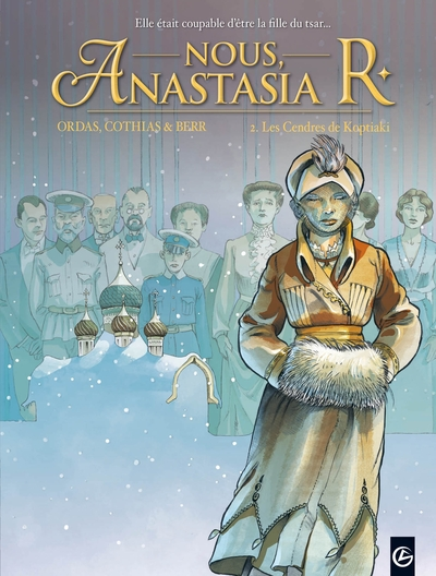 Nous, Anastasia R, tome 2 : Les cendres de Koptiaki