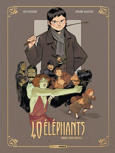 40 éléphants, tome 2 : Maggie Passe muraille