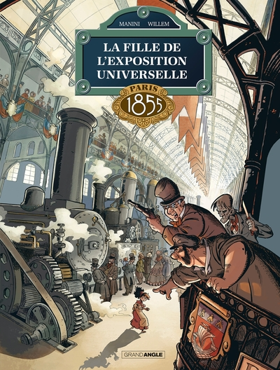 La fille de l'Exposition Universelle, tome 1