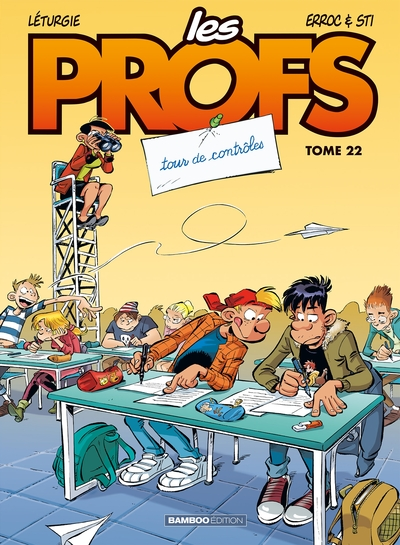 Les Profs, tome 22 : Tour de contrôles