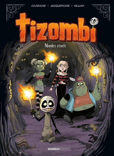 Tizombi, tome 4 : Mondes cruels (BD)