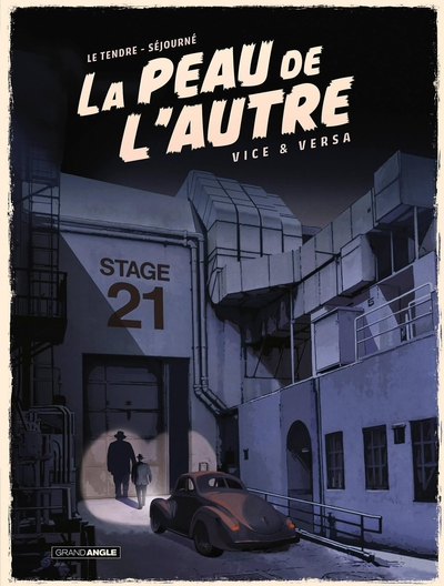 La peau de l'autre, tome 2 : Vice et versa