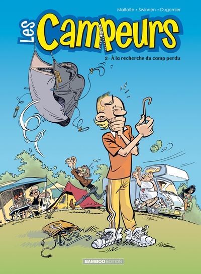 Les Campeurs, tome 2 : A la recherche du camp perdu