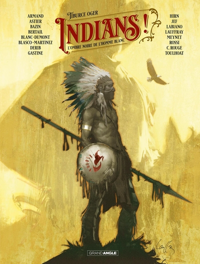 Indians !, tome 1 : L'ombre noire de l'homme blanc