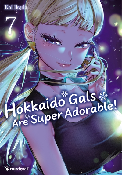Hokkaido gals are super adorable !, tome 7