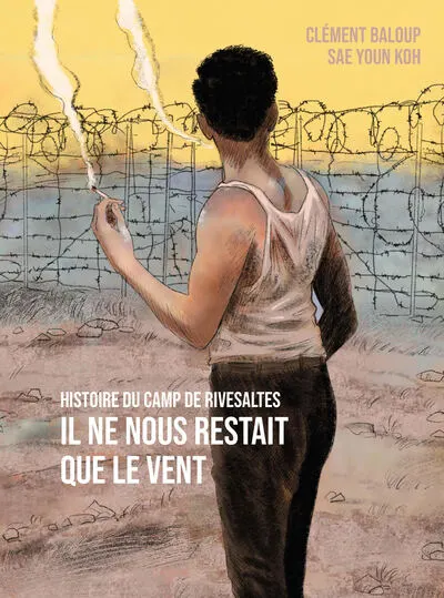 Il ne nous restait que le vent