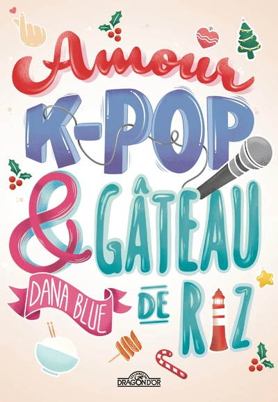 Amour, K-pop & gâteau de riz