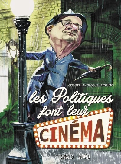 Les Politiques font leur cinéma