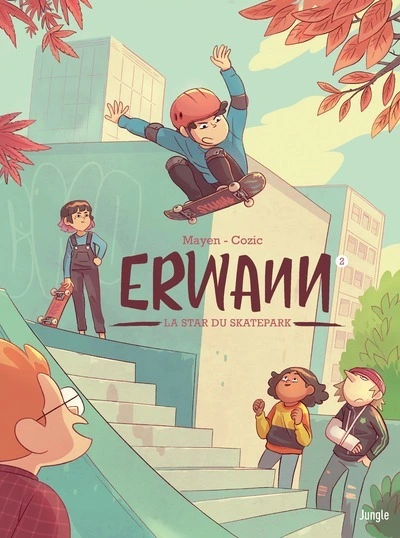 Erwann, tome 2 : La star du skatepark