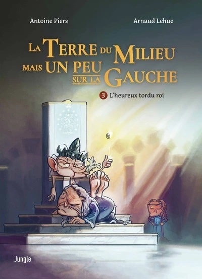La Terre du milieu mais un peu sur la gauche, tome 1