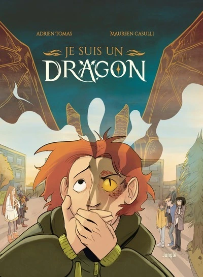 Je suis un dragon, tome 1